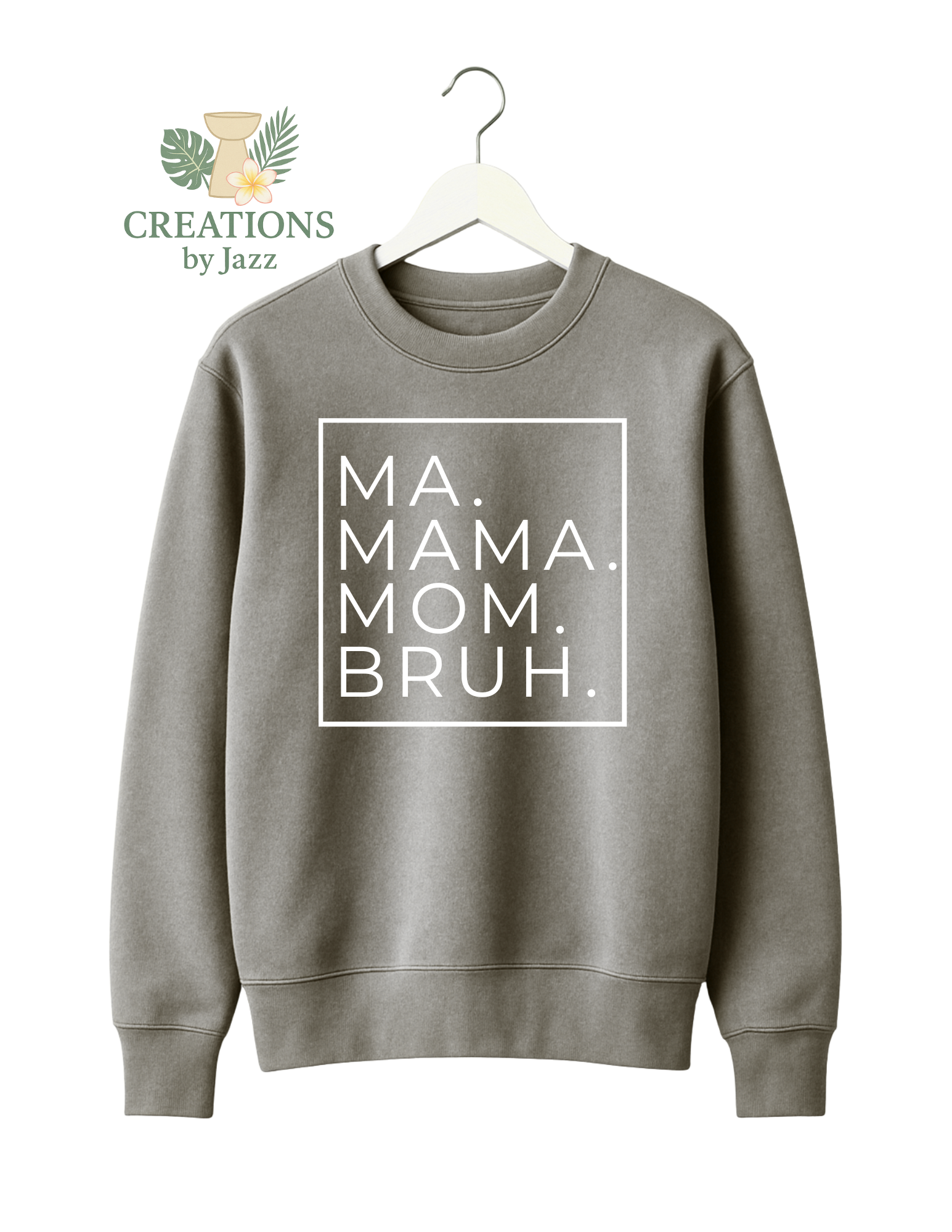 Ma to Bruh Sweater
